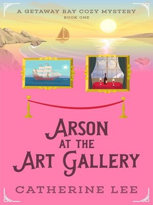 cover image of Arson at the Art Gallery